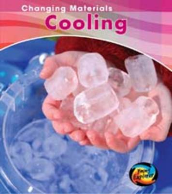Cover Cooling - Young Explorer: Changing Materials