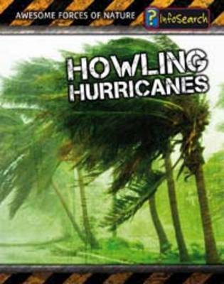 Cover Howling Hurricanes - InfoSearch: Awesome Forces of Nature