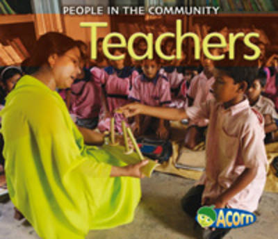 Teachers - Acorn: People in the Community (Hardback)