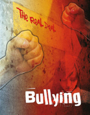 Bullying - The Real Deal (Paperback)