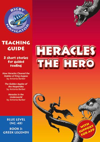 Navigator New Guided Reading Fiction Year 5, Heracles the Hero: Navigator New Guided Reading Fiction Year 5, Heracles the Hero Teaching Guide Teaching Guide - Navigator New Fiction (Paperback)