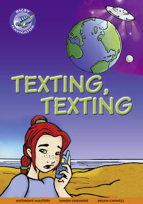 Navigator New Guided Reading Fiction Year 4, Texting, Texting GRP - Navigator New Fiction (Paperback)