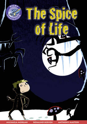Navigator New Guided Reading Fiction Year 5, Spice of Life GRP - Navigator New Fiction (Paperback)
