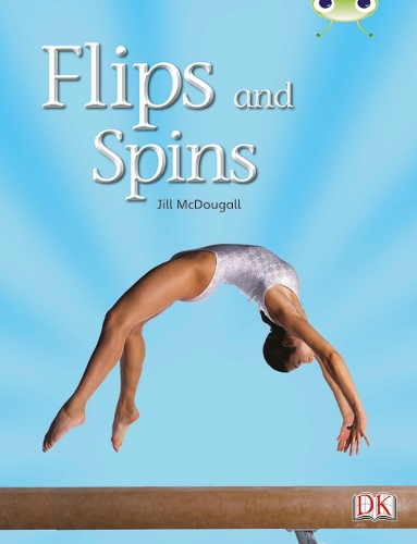 BC NF Orange A/1A Flips and Spins - BUG CLUB (Paperback)