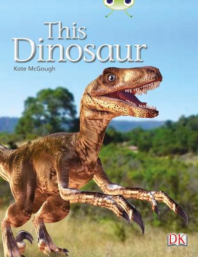 BC NF Yellow B/1C This Dinosaur - BUG CLUB (Paperback)