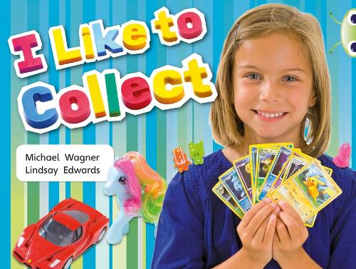 BC NF Yellow C/1C I Like to Collect - BUG CLUB (Paperback)