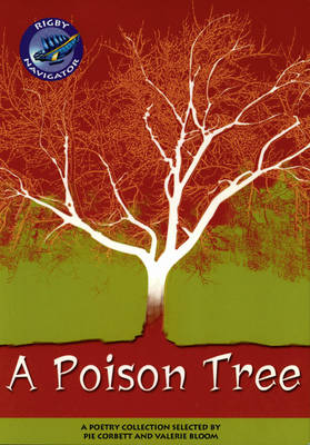 Navigator: A Poison Tree Guided Reading Pack - NAVIGATOR POETRY & PLAYS (Paperback)