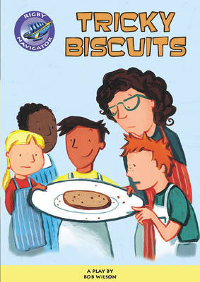 Navigator Plays: Year 3 Bown Level Tricky Biscuits Single - NAVIGATOR POETRY & PLAYS (Paperback)