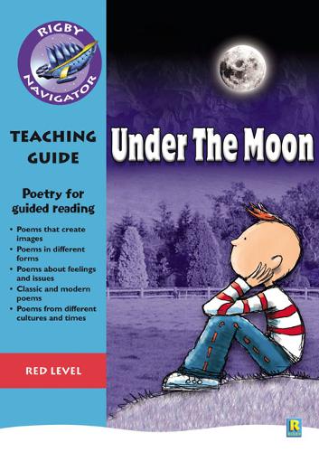Navigator Poetry: Year 6 Red Level Under the Moon Teacher Notes - NAVIGATOR POETRY & PLAYS (Paperback)