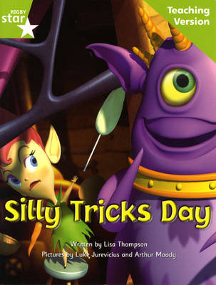 Fantastic Forest Green Level Fiction: Silly Tricks Day Teaching Version - FANTASTIC FOREST (Paperback)