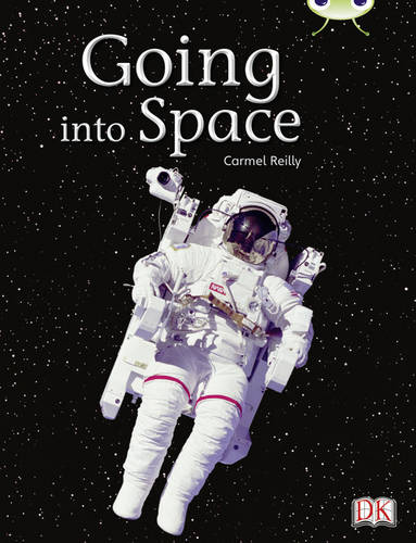 Bug Club Non-fiction Gold B/2B Going into Space 6-pack - BUG CLUB