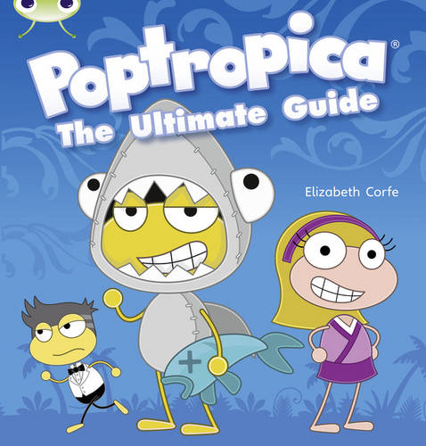 Bug Club Non-fiction Lime A/3C Poptropica:the Ultimate Guide 6-pack - BUG CLUB