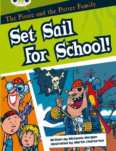Bug Club White B/2A The Pirate and the Potter Family: Set Sail for School 6-pack - BUG CLUB