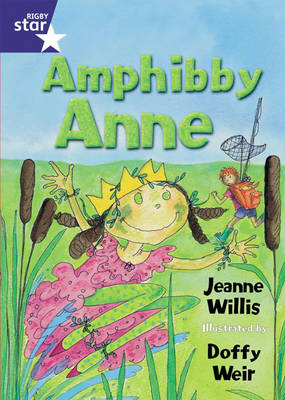 Rigby Star Shared Fiction Shared Reading Pack - Amphibby Anne -FWK (Paperback)