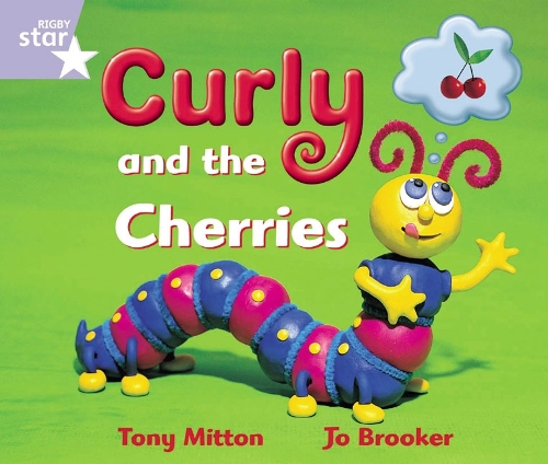 Rigby Star Guided Reception: Lilac Level: Curly and the Cherries Pupil Book (single) - RIGBY STAR (Paperback)