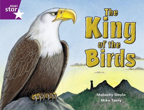 Rigby Star Guided 2 Purple Level: The King of the Birds Pupil Book (single) - RIGBY STAR (Paperback)