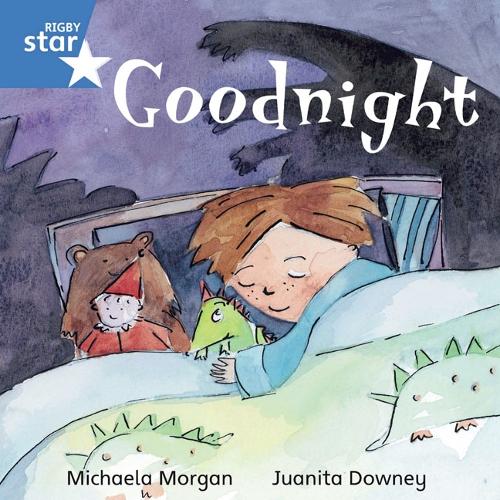 Rigby Star Independent Blue Reader 3 Goodnight - STAR INDEPENDENT (Paperback)