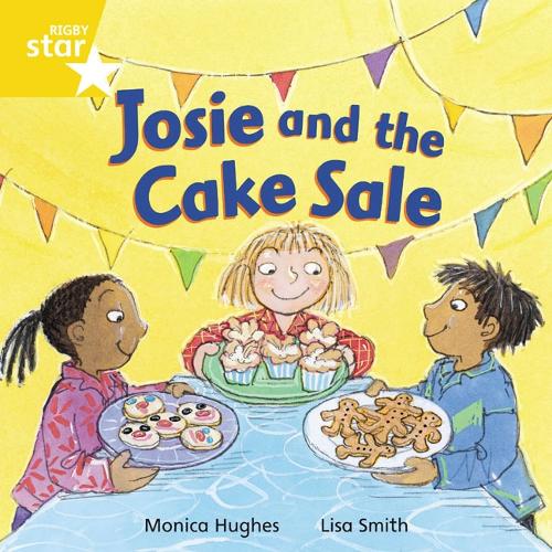Rigby Star Independent Yellow Reader 12 Josie and the Cake Sale - STAR INDEPENDENT (Paperback)