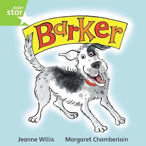 Rigby Star Independent Green Reader 2 Barker - STAR INDEPENDENT (Paperback)