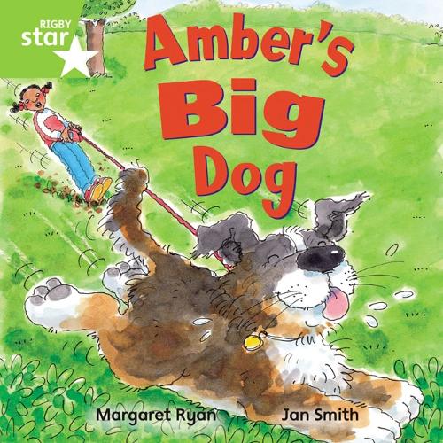 Rigby Star Independent Green Reader 4: Amber's Big Dog - STAR INDEPENDENT (Paperback)