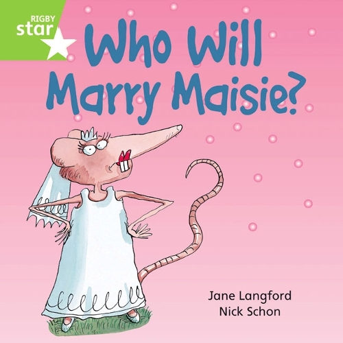 Rigby Star Independent Green Reader 6: Who Will Marry Masie? - STAR INDEPENDENT (Paperback)