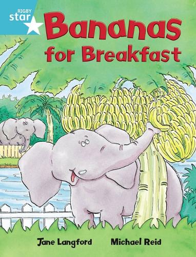Rigby Star Independent Turquoise Reader 4 Bananas for Breakfast - STAR INDEPENDENT (Paperback)