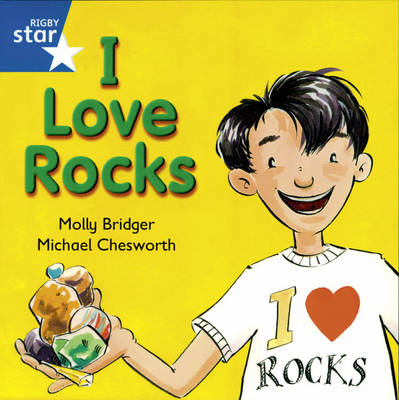 Rigby Star Independent Yr1/P2 Blue Level: I Love rocks (3 Pack) - STAR INDEPENDENT