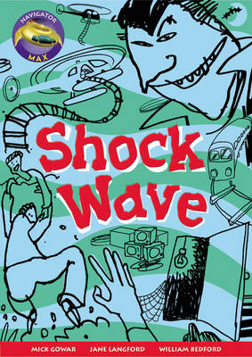 Navigator Max Yr 3/P4:Shock Wave - NAVIGATOR MAX (Paperback)