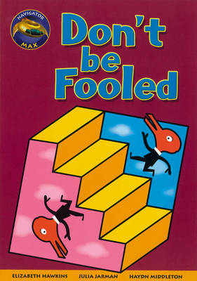 Navigator Max Yr 4/P5: Don't be Fooled - NAVIGATOR MAX (Paperback)