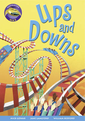 Navigator Max Yr 3/P4: Ups & Downs (6 Pack) 09/08 - NAVIGATOR MAX (Paperback)