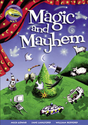 Navigator Max Yr 5/P6: Magic & Mayhem (6 pack) 09/08 - NAVIGATOR MAX (Paperback)