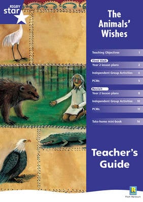 Rigby Star Shared Year 2 Fiction: The Animals' Wishes Teachers Guide - RED GIANT (Paperback)