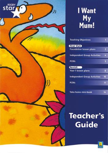 Rigby Star shared Reception Fiction: I Want My Mum Teacher's Guide - RED GIANT (Paperback)