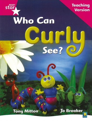 Rigby Star Guided Reading Pink Level: Who can curly see? Teaching Version - RIGBY STAR (Paperback)