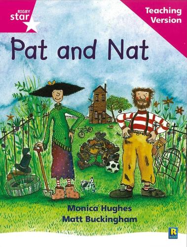 Rigby Star Phonic Guided Reading Pink Level: Pat and Nat Teaching Version - RIGBY STAR (Paperback)