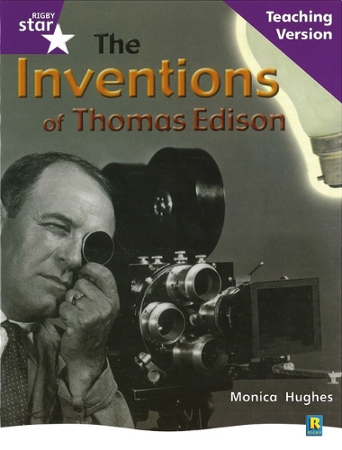 Rig Star Non-fiction Gui Reading Purple Level: The Inventions of Thomas Edison Teaching Ve - STARQUEST (Paperback)