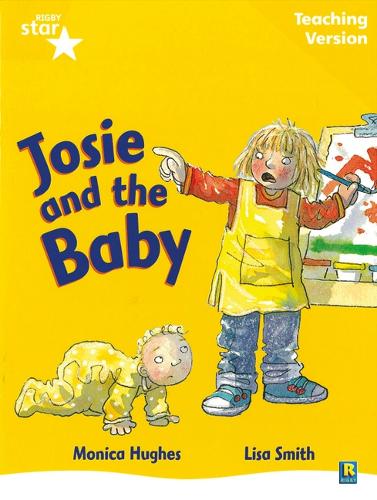 Rigby Star Guided Reading Yellow Level: Josie and the Baby Teaching Version - STARQUEST (Paperback)