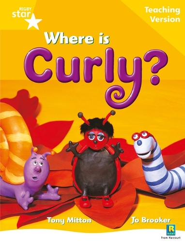 Rigby Star Guided Reading Yellow Level: Where is Curly? Teaching Version - STARQUEST (Paperback)