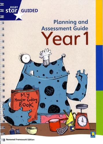 Rigby Star Guided Year 1 Planning and Assessment Guide - RIGBY STAR (Spiral bound)