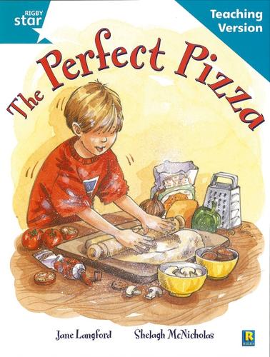 Rigby Star Guided Reading Turquoise Level: The perfect pizza Teaching Version - RIGBY STAR (Paperback)