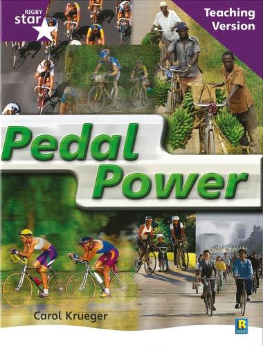 Rigby Star Non-fiction Guided Reading Purple Level: Pedal Power Teaching Version - STARQUEST (Paperback)