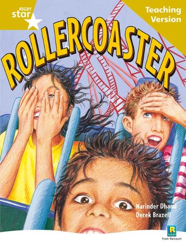 Rigby Star Guided Reading Gold Level: Rollercoaster Teaching Version - RIGBY STAR (Paperback)