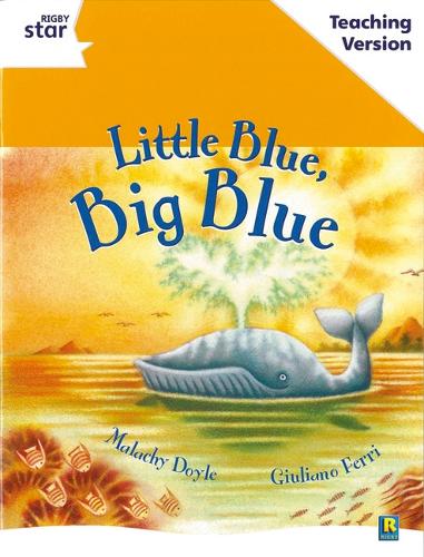 Rigby Star Guided White Level: Little Blue, Big Blue Teaching Version - RIGBY STAR (Paperback)