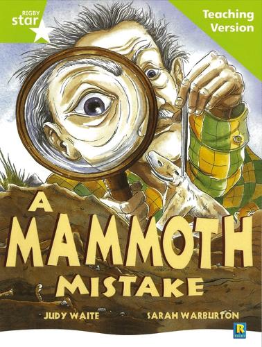 Rigby Star Guided Lime Level: A Mammoth Mistake Teaching Version - RIGBY STAR (Paperback)