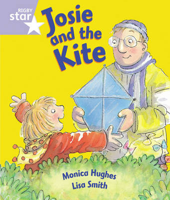 Rigby Star Guided Reception/P1 Lilac Level: Josie and the Kite (6 Pack) Framework Edition - RIGBY STAR (Paperback)