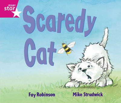 Rigby Star Guided: Reception/P1 Pink Level: Scaredy Cat 6PK Framework Edition - RIGBY STAR (Paperback)