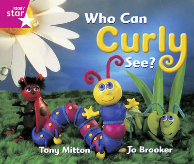 Rigby Star Guided: Who Can Curly See? 6PK Framework Edition - RIGBY STAR (Paperback)