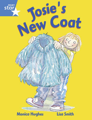 Rigby Star Guided Y1/P2 Blue Level: Josie's New Coat (6 Pack) Framework Edition - RIGBY STAR (Paperback)