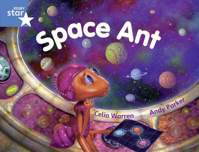 Rigby Star Y1/P2 Blue Level: Space Ant (6 Pack) Framework Edition - RIGBY STAR (Paperback)