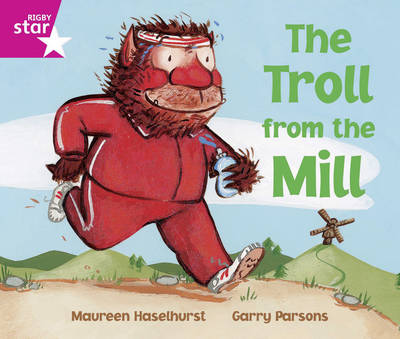 Rigby Star Guided Readers Pink: The Troll From the Mill (6 Pack) Framework Ed - Star Phonics Opportunity Readers (Paperback)